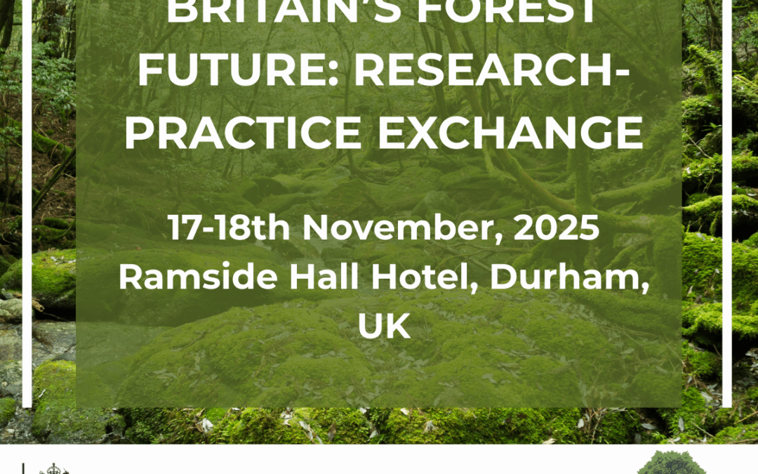 Upcoming event: Britain’s Forest Future: Research-Practice Exchange